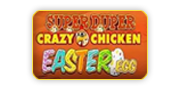 Super Duper Crazy Chicken Easter Egg - Spielautomaten